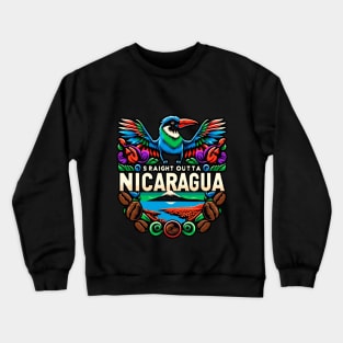 Straight Outta Nicaragua Crewneck Sweatshirt